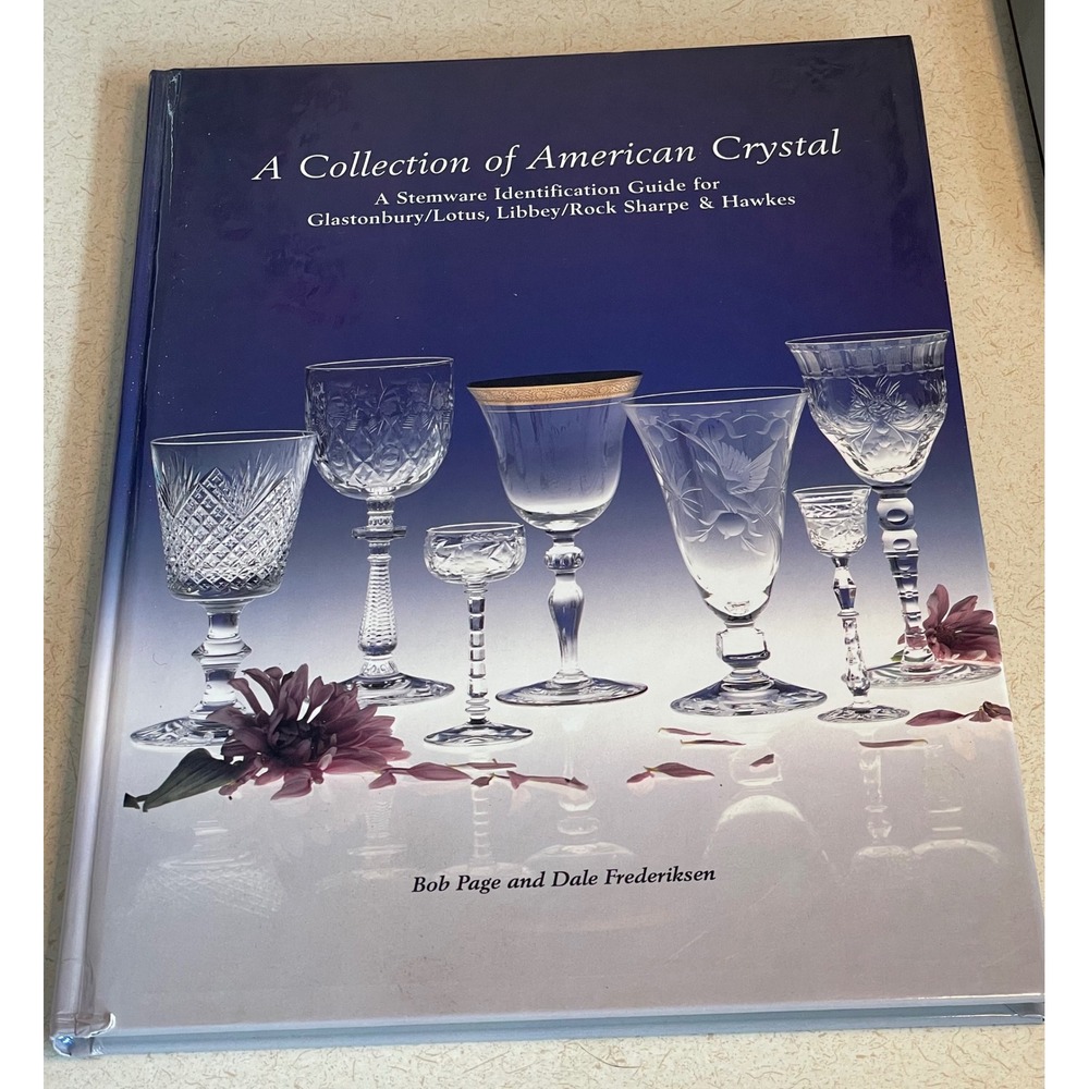 A Collection of American Crystal Stemware Identification Guide Page Frederiksen